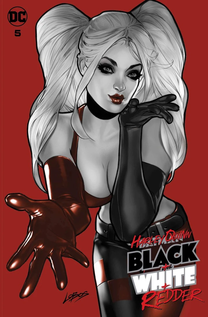 HARLEY QUINN BLACK WHITE REDDER #5 EXCLUSIVE MINIMAL/TRADE - LOBOS