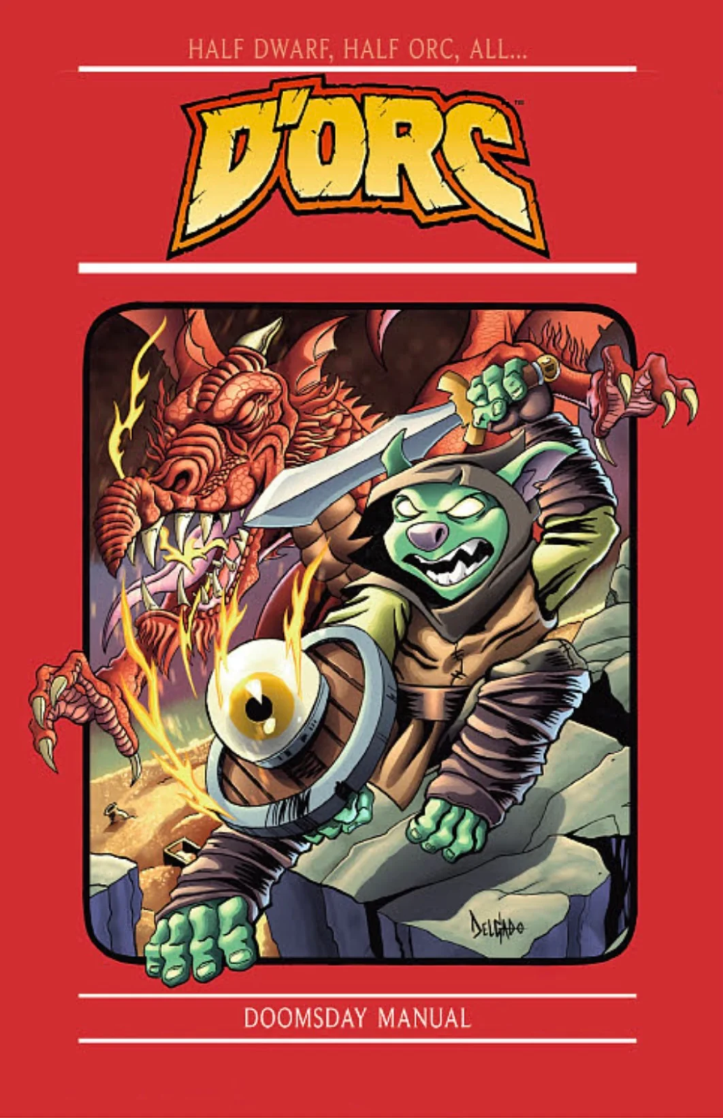D'ORC #1 EXCLUSIVE 3RD PRINT DUNGEONS & DRAGONS HOMAGE DELGADO LTD 500