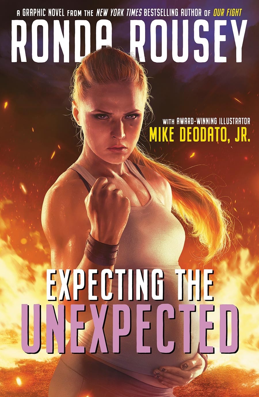 RONDA ROUSEY EXPECTING THE UNEXPECTED GRAPHIC NOVEL SIGNED BY RONDA W/ COA