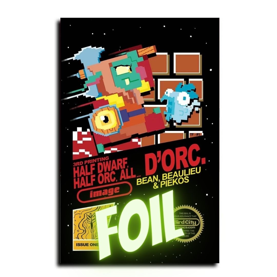 D'ORC #1 EXCLUSIVE FOIL 3RD PRINT SUPER MARIO HOMAGE FORSTNER LTD 500
