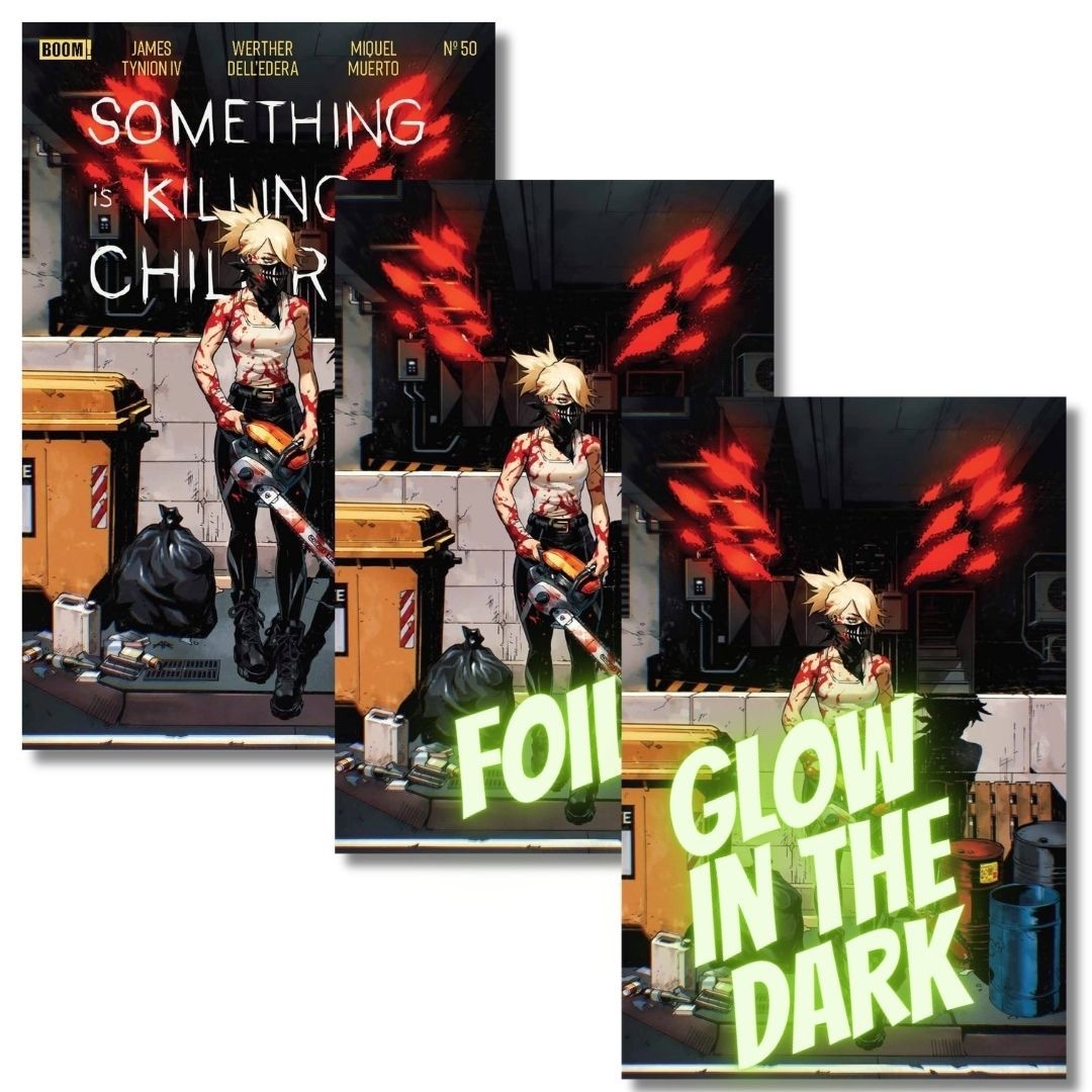 SOMETHING IS KILLING THE CHILDREN #50 TRADE, VIRGIN FOIL &  GITD EXCLUSIVE