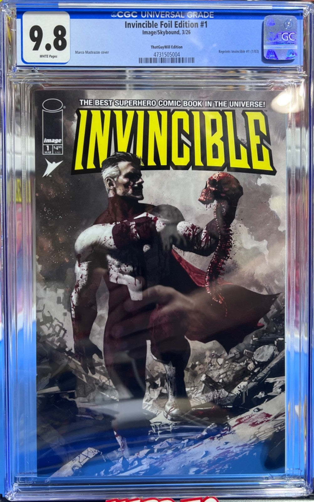 9.8 CGC INVINCIBLE #1 EXCLUSIVE FACSIMILE - MASTRAZZO (2026)  OMNI-MAN FATALITY