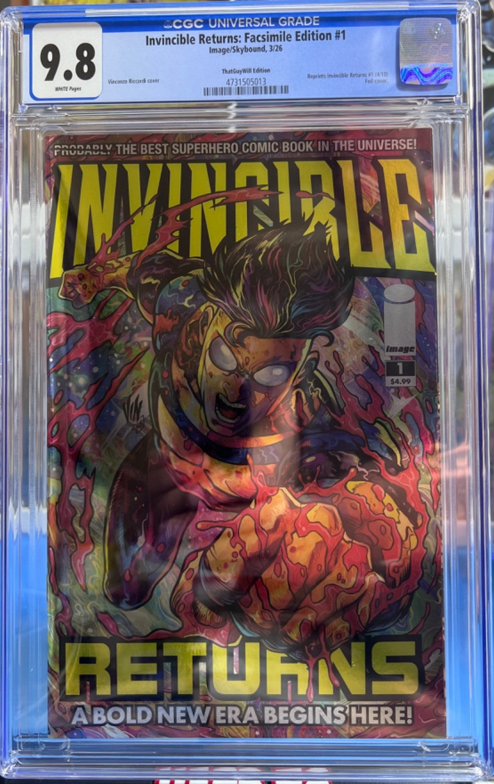 9.8 CGC INVINCIBLE RETURNS #1 FOIL EXCLUSIVE FACSIMILE - RICCARDI  1ST THRAGG