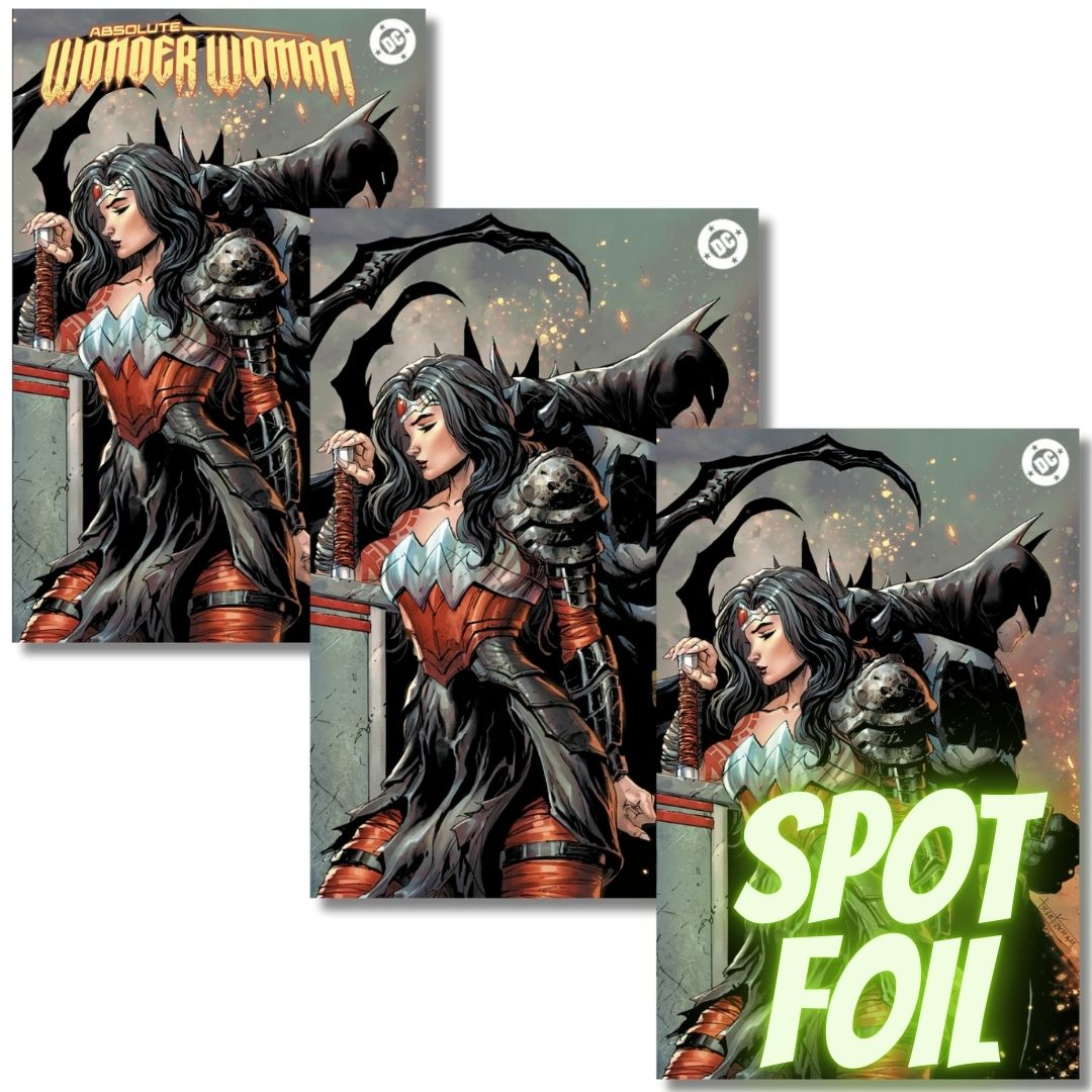 ABSOLUTE WONDER WOMAN #15 EXCLUSIVE SPOT FOIL/VIRGIN/TRADE - 1ST MEETING BATMAN - KIRKHAM